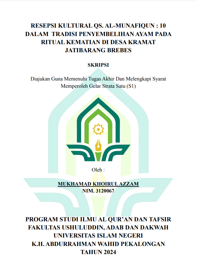 Resepsi Kultural QS. Al-Munafiqun:10 Dalam Tradisi Penyembelihan Ayam Pada Ritual Kematian di Desa Kramat Jatibarang Brebes