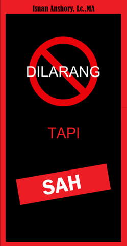 Dilarang Tapi Sah