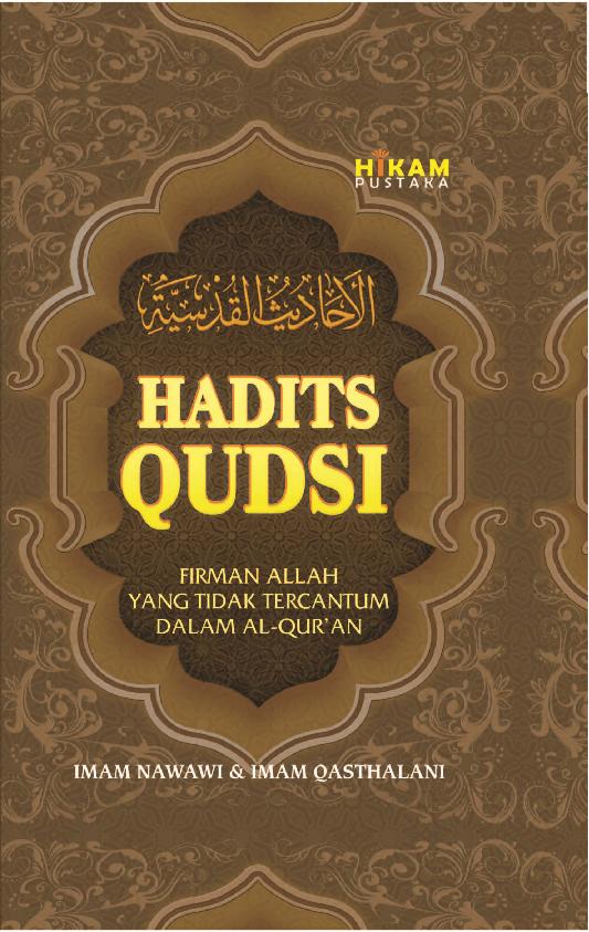 Hadits Qudsi (Firman Allah Yang Tidak Tercantum Dalam Al-Qur'an)