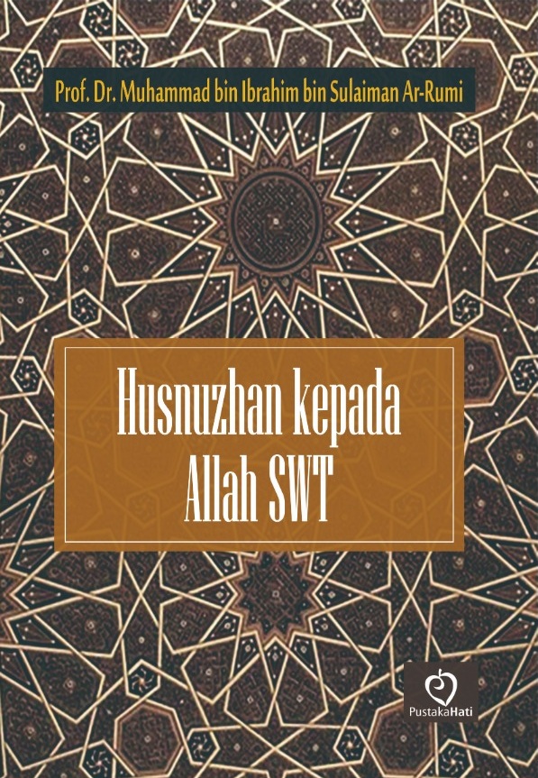 Husnuzhan Kepada Allah SWT