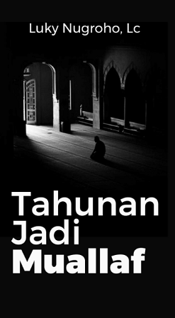 Tahunan Jadi Mualaf