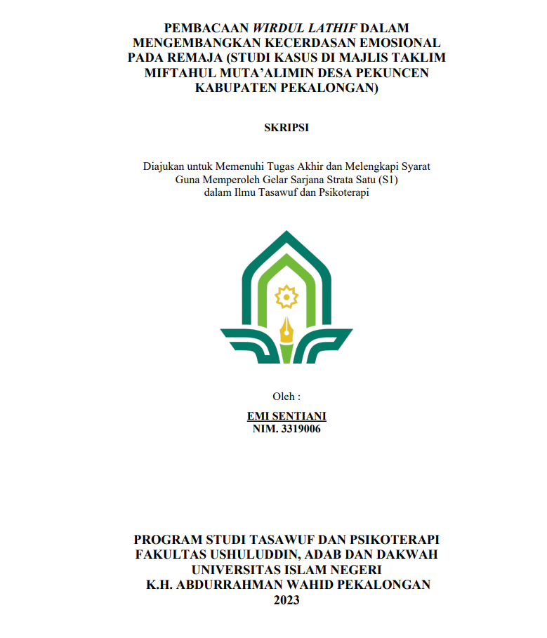 Pembacaan Wirdul Lathif dalam Mengembangkan Kecerdasan Emosional pada Remaja (Studi Kasus di Majlis Taklim Miftahul Muta'alimin Desa Pekuncen Kabupaten Pekalongan