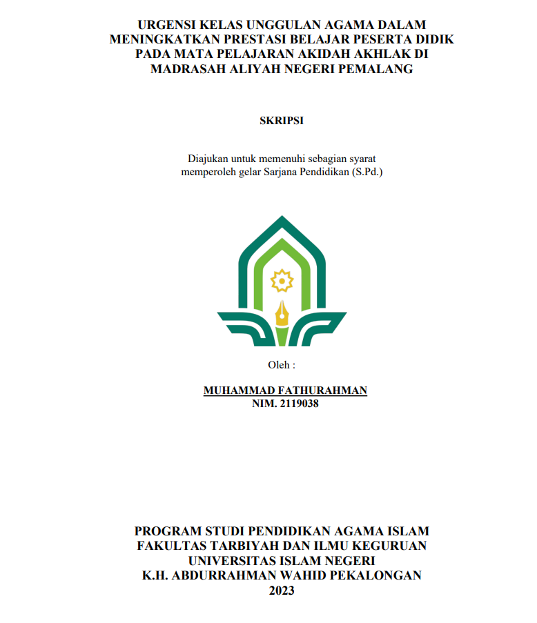 Urgensi Kelas Unggulan Agama Dalam Meningkatkan Prestasi Belajar Peserta Didik Pada Mata Pelajaran Akidah Akhlak di Madrasah Aliyah Negeri Pemalang