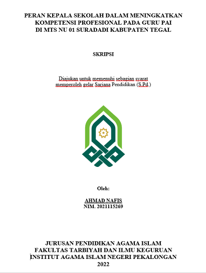 Peran Kepala Sekolah Dalam Meningkatkan Kompetensi Profesional Pada Guru PAI di MTS NU 01 Suradadi Kabupaten Tegal
