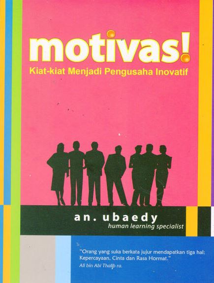 Motivasi Kiat-Kiat Menjadi Pengusaha Inovatif