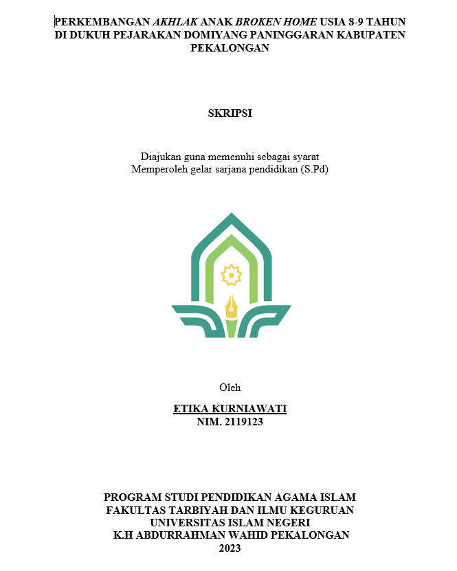 Perkembangan Akhlak Anak Broken Home Usia 8-9 Tahun di Dukuh Pejarakan Domiyang Paninggaran Kabupaten Pekalongan