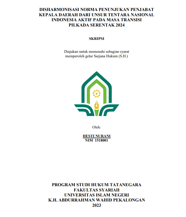 Disharmonisasi Norma Penunjukan Penjabat Kepala Daerah Dari Unsur Tentara Nasional Indonesia Aktif Pada Masa Transisi Pilkada Serentak 2024