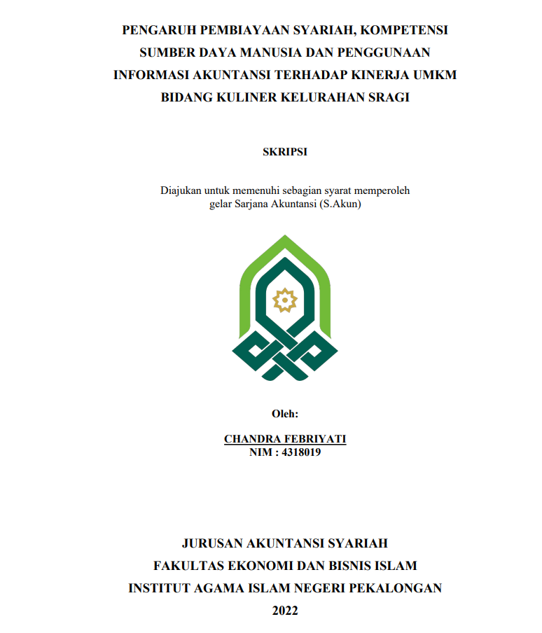 Pengaruh Pembiayaan Syariah, Kompetensi Sumber Daya Manusia dan Penggunaan Informasi Akuntansi Terhadap Kinerja UMKM Bidang Kuliner Kelurahan Sragi