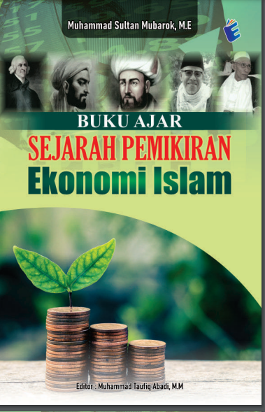 Buku Ajar Sejarah Pemikiran Ekonomi Islam