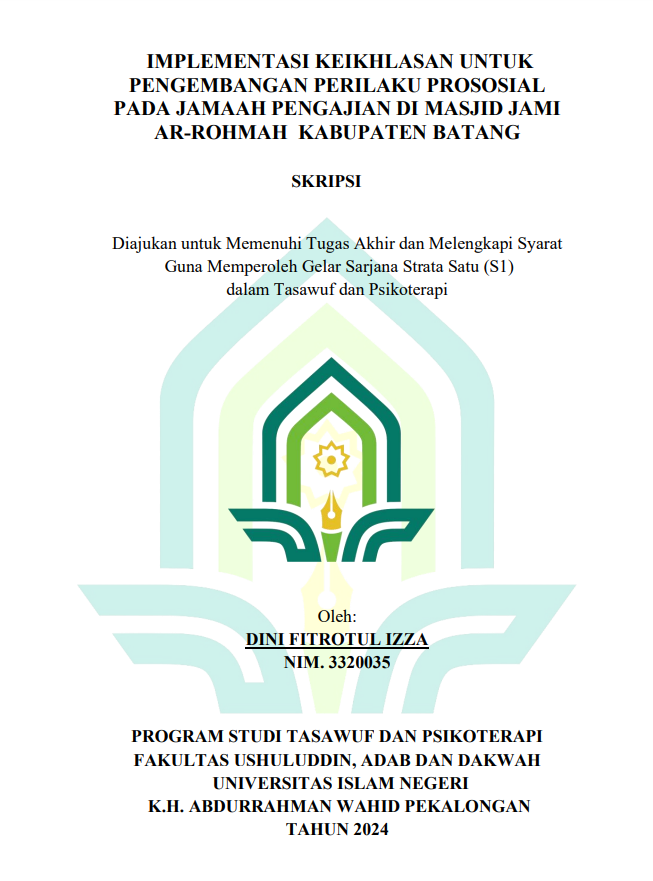 Implementasi Keikhlasan Untuk Pengembangan Perilaku Proposial Pada Jamaah Pengajian di Masjid Jami Ar-Rohmah Kabupaten Batang