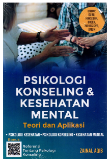 Psikologi Konseling dan Kesehatan Mental Teori dan Aplikasi