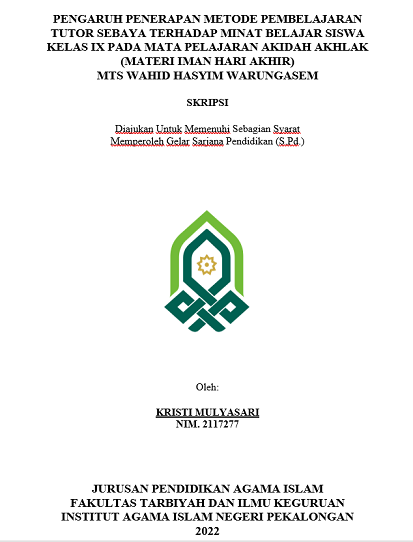 Pengaruh Penerapan Metode Pembelajaran Tutor Sebaya Terhadap Minat belajar Siswa Kelas IX Pada Mata Pelajaran Akidah Akhlak (Materi Iman Hari Akhir MTS Wahid Hasyim Warungasem>