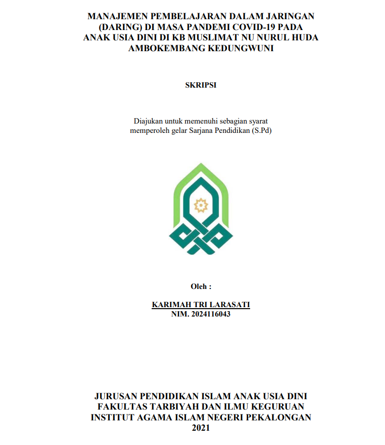 Manajemen Pembelajaran Dalam Jaringan (Daring) Di Masa Pandemi Covid-19 Pada Anak Usia Dini Di KB Muslimat NU Nurul Huda Ambokembang Kedungwuni