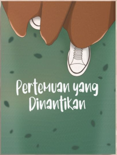 Pertemuan Yang Dinantikan