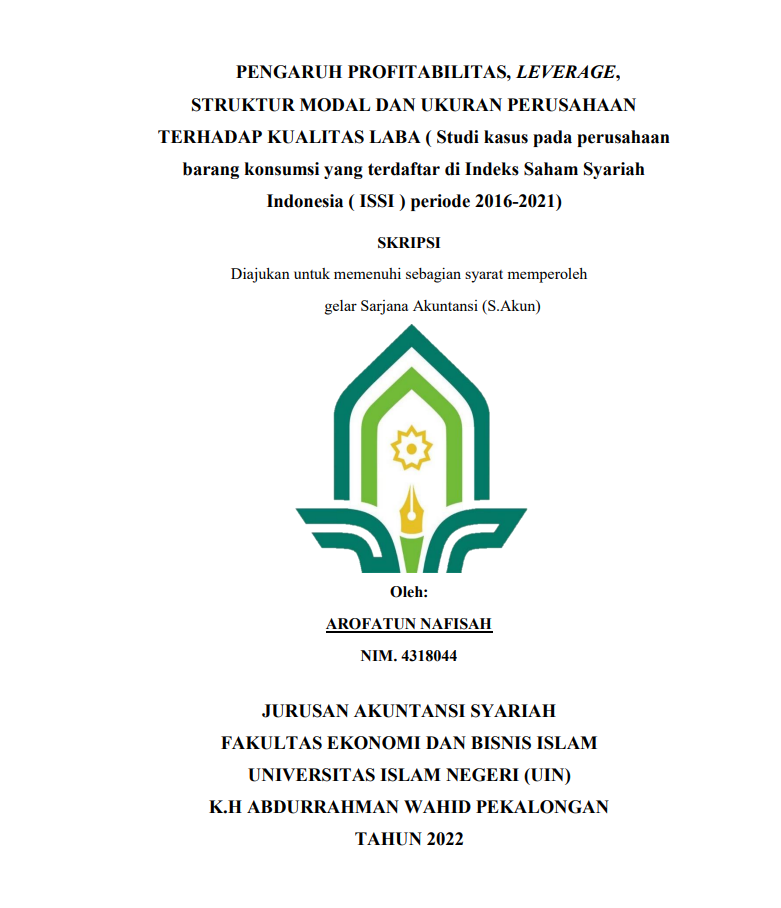 Pengaruh Profitabilitas, Leverage, Struktur Modal dan Ukuran Perusahaan Terhadap Kualitas Laba (Studi Kasus Pada Perusahaan Barang Konsumsi yang Terdaftar Indeks Saham Syariah Indonesia (ISSI) periode 2016-2021)