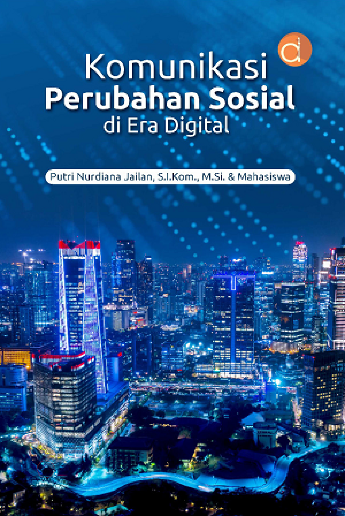 Komunikasi Perubahan Sosial di Era Digital