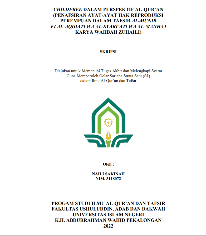 Childfree dalam Perspektif Al Qur'an (Penafsiran Ayat-Ayat Hak Reproduksi Perempuan dalam Tafsir Al-Munir Fi Al Aqidati Wa Al-Syari'ati Wa Al-Manhaj Karya Wahbah Zuhaili)