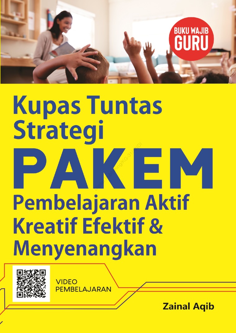 Kupas Tuntas Strategi Pakem Pembelajaran Aktif Kreatif Efektif dan Menyenangkan