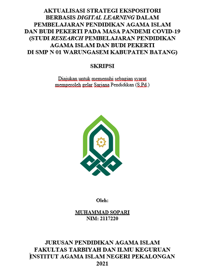 Aktualisasi Strategi Ekspositori Berbasis Digital Learning Dalam Pembelajaran Pendidikan Agama Islam Dan Budi Pekerti Pada Masa Pandemi Covid-19 (Studi Research Pembelajaran Pendidikan Agama Islam Dan Budi Pekerti di SMP N 01 Warungasem Kabupaten Batang)