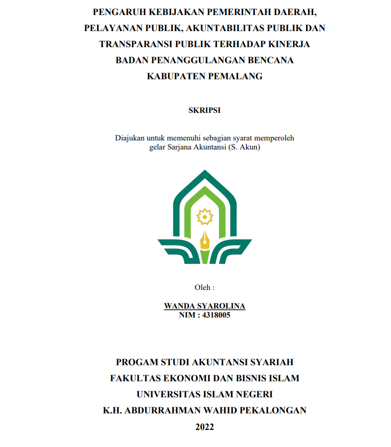 Pengaruh Kebijakan Pemerintah Daerah, Pelayanan Publik, Akuntabilitas Publik Dan Transparansi Publik Terhadap Kinerja Badan Penanggulangan Bencana Kabupaten Pemalang