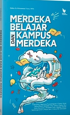 Merdeka Belajar dan Kampus Merdeka