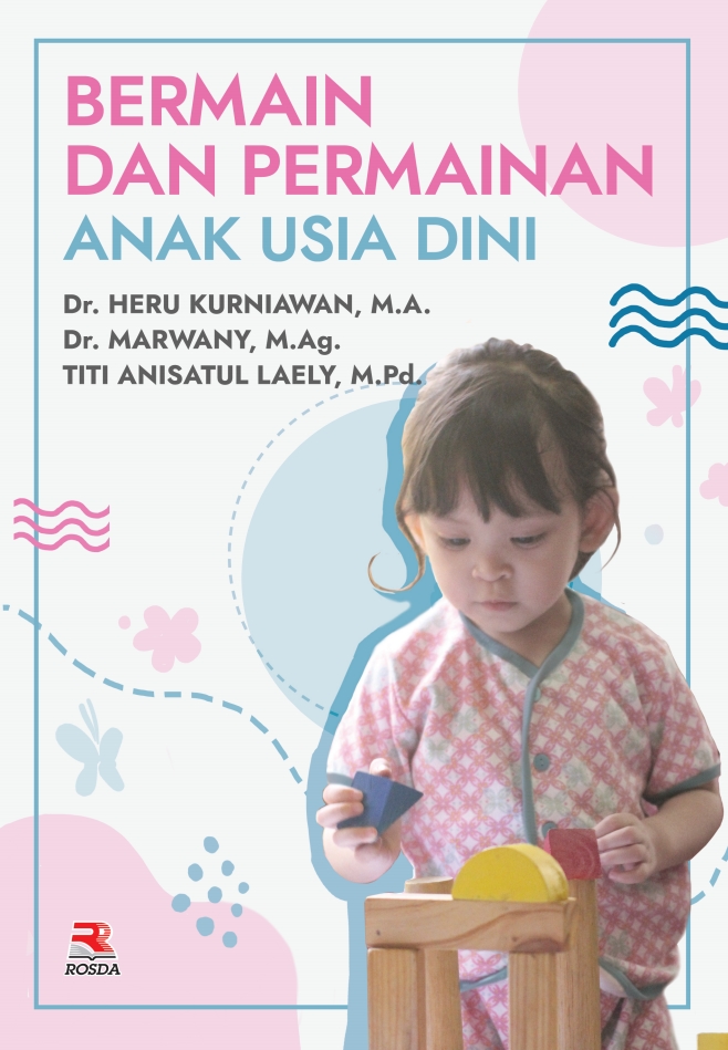 Bermain Dan Permainan Anak Usia Dini