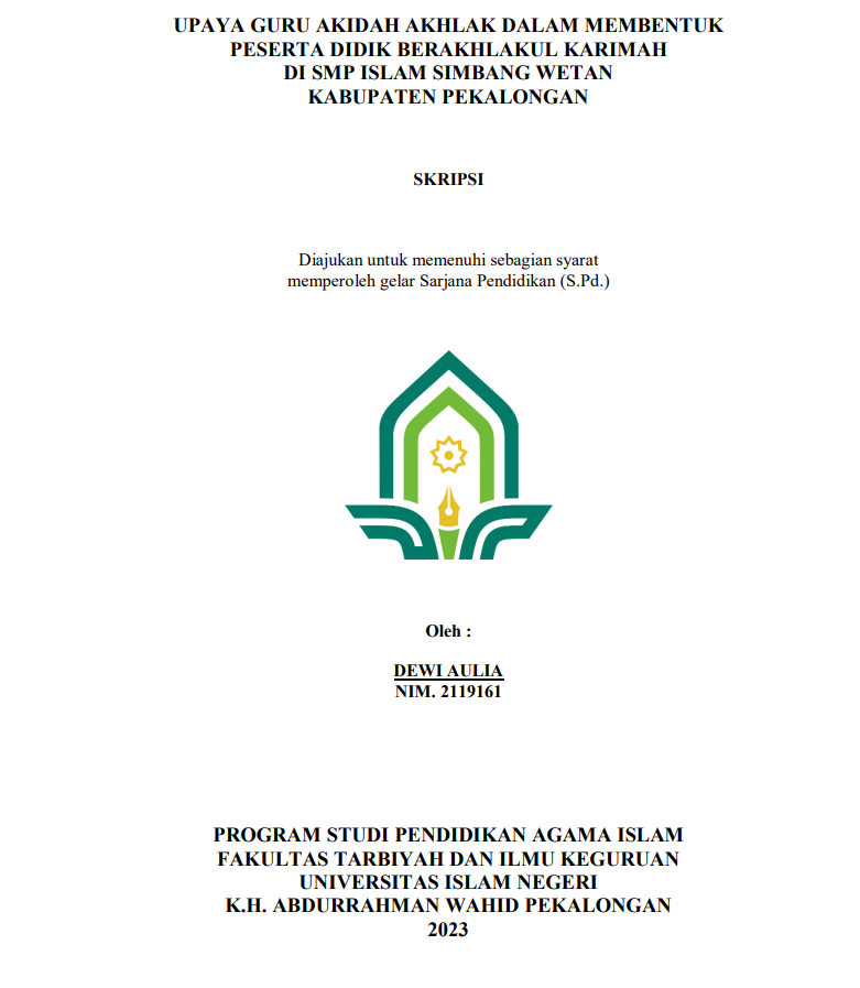 Upaya Guru Akidah Akhlak Dalam Membentuk Peserta Didik Berakhlakul Karimah Di SMP Islam Simbang Wetan Kabupaten Pekalongan