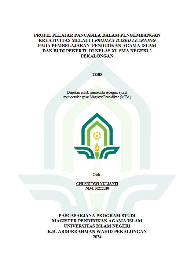 Profil Pelajar Pancasila Dalam Pengembangan Kreativitas Melalui Project Based Learning Pada Pembelajaran Pendidikan Agama Islam Dan Budi Pekerti Di Kelas XI SMA Negeri 2 Pekalongan