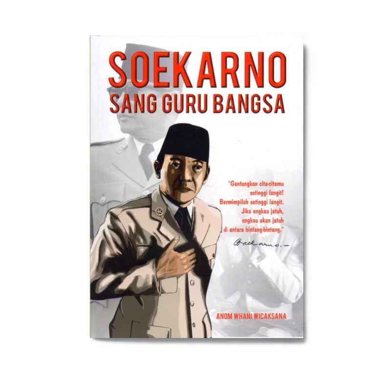 Soekarno Sang Guru Bangsa