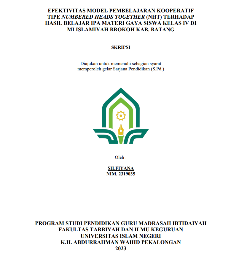 Evektivitas Model Pembelajaran Kooperatif Tipe Numbered Heads Together (NHT) Terhadap Hasil Belajar IPA Materi Gaya Siswa Kelas IV Di MI Islamiyah Brokoh Kab. Batang