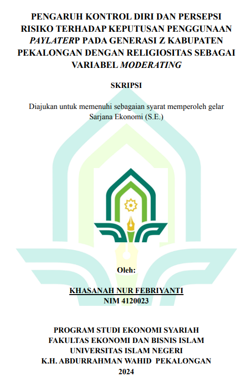 Pengaruh Kontrol Diri Dan Persepsi Risiko Terhadap Keputusan Penggunaan Paylater Pada Generasi Z Kabupaten Pekalongan Dengan Religiositas Sebagai Variabel Moderating