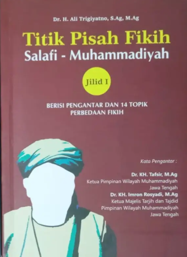 Titik Pisah Fikih Salafi-Muhammadiyah Jilid 2