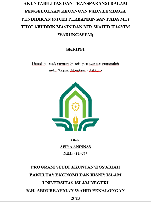 Akuntabilitas Dan Transparan Dalam Pengelolaan Keuangan Pada Lembaga Pendidikan (Studi Perbandingan Pada MTs Tholabuddin Masin Dan MTs Wahid Hasyim Warungasem)