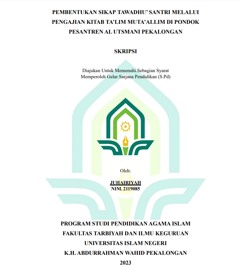 Pembentukan Sikap Tawadhu' Santri Melalui Pengajian Kitab Ta'lim Muta'Allim Di Pondok Pesantren Al Utsmani Pekalongan