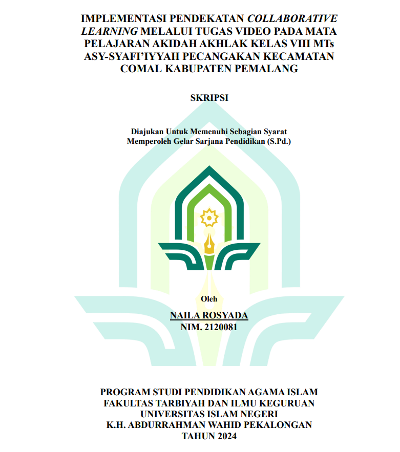 Implementasi Pendekatan Collaborative Learning Melalui Tugas Video Pada Pelajaran Akidah Akhlak Kelas VIII MTS Asy-syafi'iyyah Pecangakan Kecamatan Comal Kabupaten Pemalang