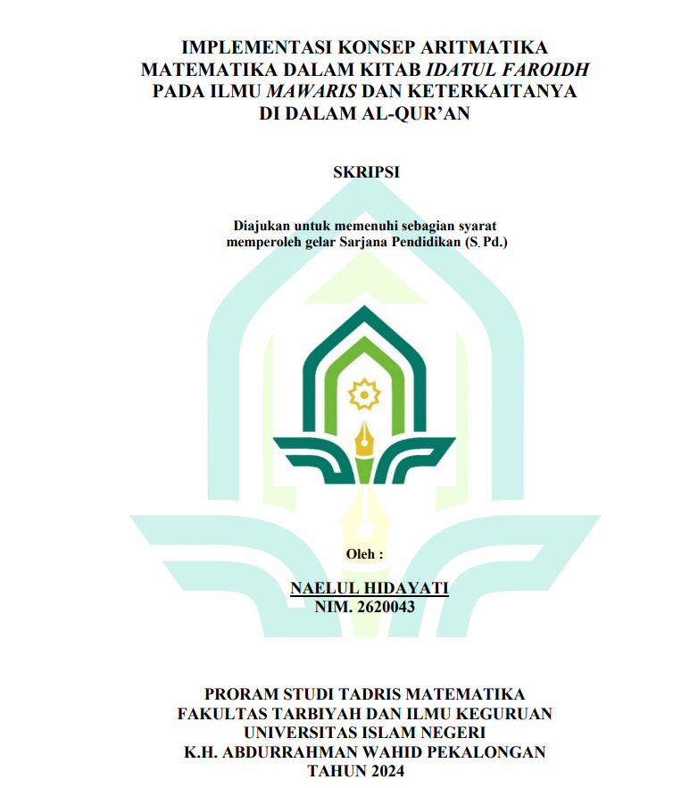 Impelementasi Konsep Aritmatika Matematika Dalam Idatul Faroid Pada Iimu Mawaris Dan Keterkaitannya Di Dalam Al Quran