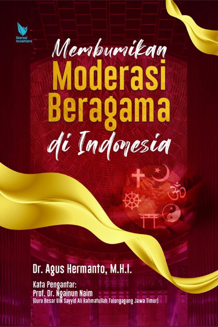 Membumikan Moderasi Beragama di Indonesia