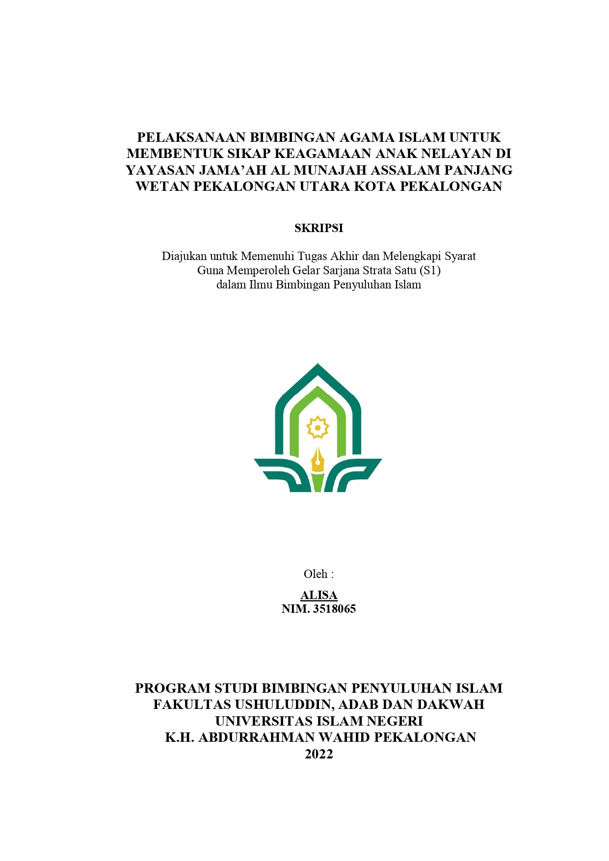 Pelaksanaan Bimbingan Agama Islam Untuk Membentuk Sikap Keagamaan Anak Nelayan di Yayasan Jama'ah Al Munajah Assalam Panjang Wetan Pekalongan Utara Kota Pekalongan