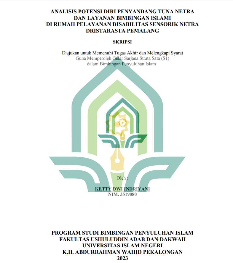 Analisis Potensi Diri Penyandang Tuna Netra dan Layanan Bimbingan Islami di Rumah Pelayanan Disabilitas Sensorik Netra Dristarasta Pemalang