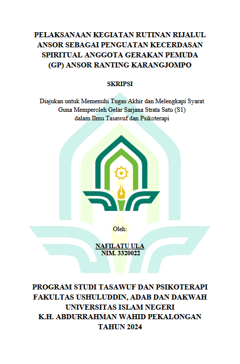 Pelaksanaan Kegiatan Rutinan Rijalul Ansor Sebagai Penguatan Kecerdasan Spiritual Anggota Gerakan Pemuda (GP) Ansor Ranting Karangjompo