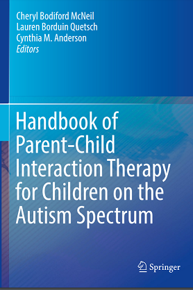 Handbook of Parent-Child Interaction Therapy for Children on the Autism Spectrum