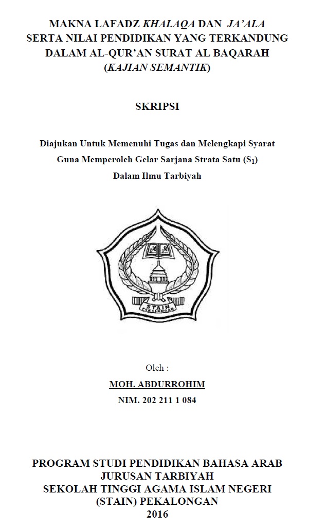 Makna Lafadz Khalaqa dan Ja Ala serta Nilai Pendidikan Yang Terkandung Dalam Al Quran Surat Al Baqarah (Kajian Semantik)