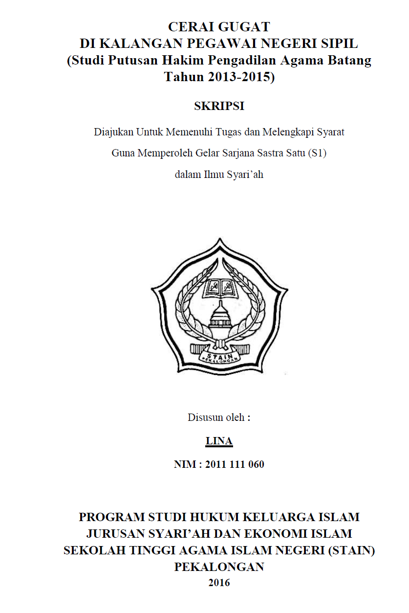 Cerai Gugat Di Kalangan Pegawai Negeri Sipil (Studi Putusan Hakim Pengadilan Agama Batang Tahun 2013-2015)