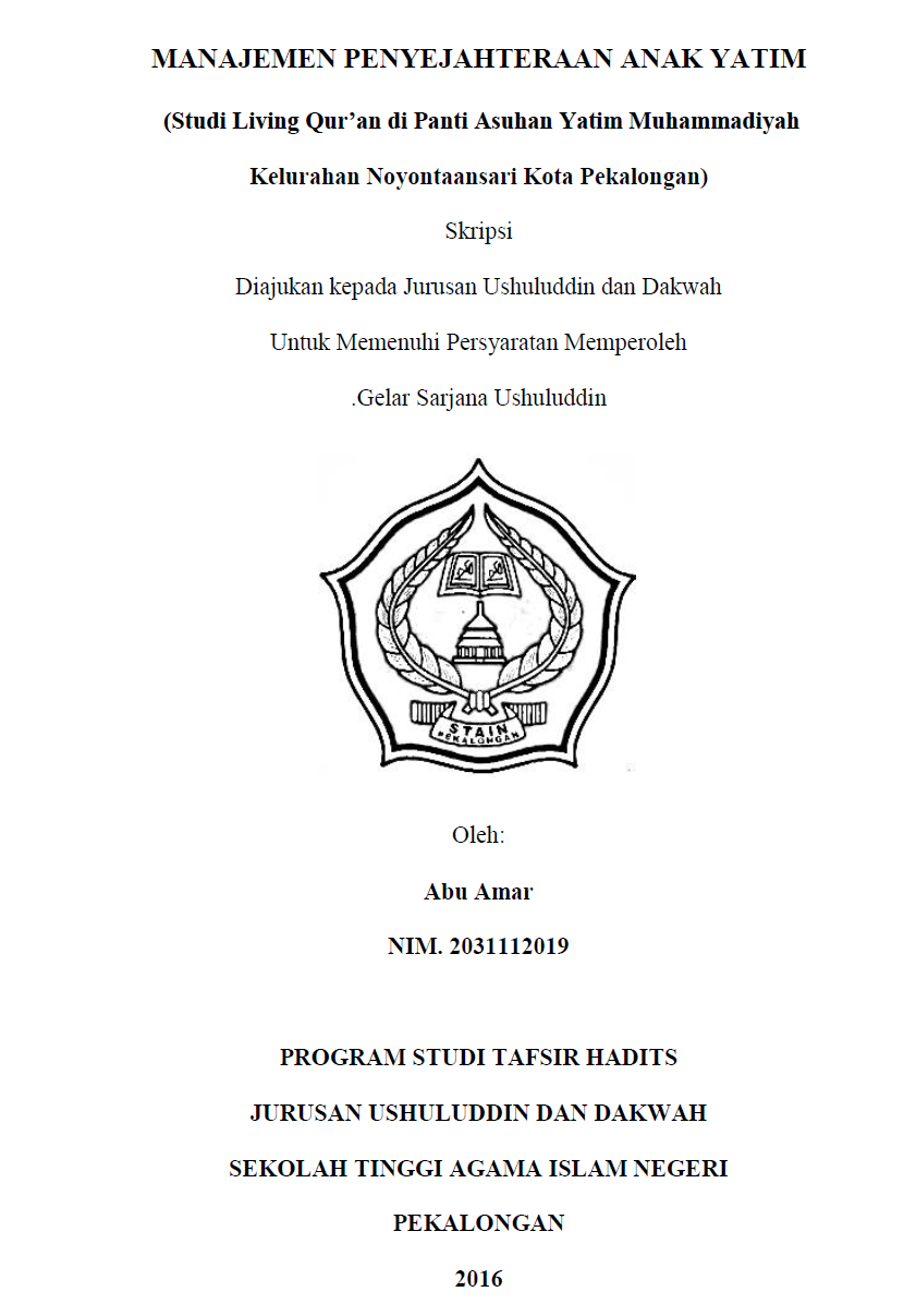 Manajemen Penyejahteraan Anak Yatim (Studi Living Qur'an di Panti Asuhan Yatim Muhammadiyah Kelurahan Noyontaansari Kota Pekalongan)