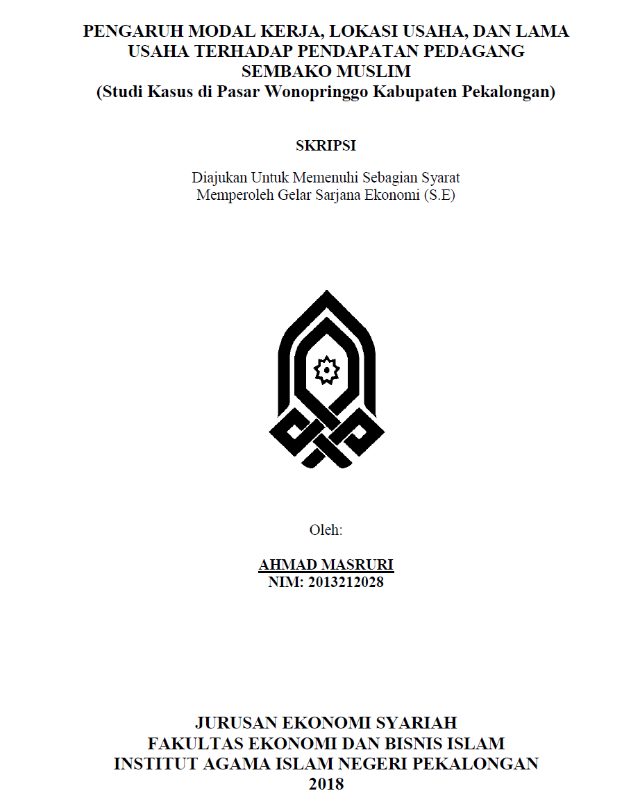 Pengaruh Modal Kerja, Lokasi, Dan Lama Usaha Terhadap Pendapatan Pedagang Sembako Muslim (Studi Kasus di Pasar Wonopringgo Kabupaten Pekalongan)