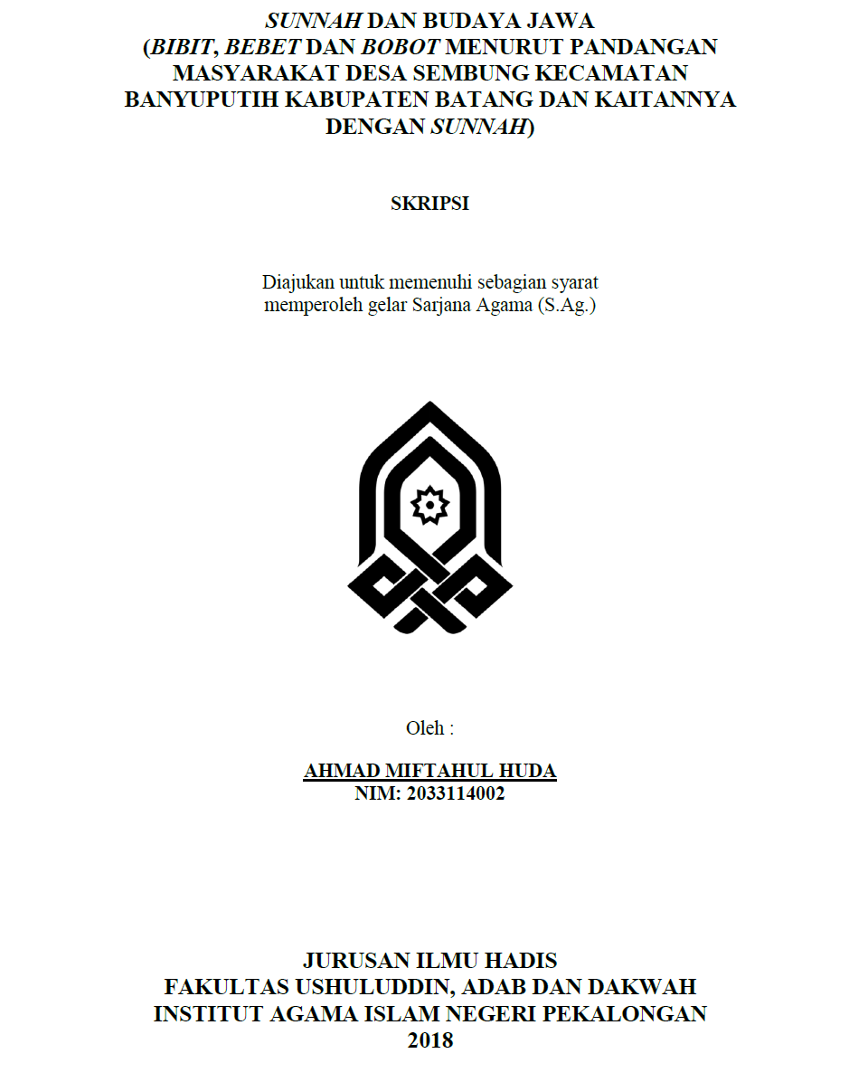 Sunnah dan Budaya Jawa (Bibit, Bebet dan Bobot Menurut Pandangan Masyarakat Desa Sembung Kecamatan Banyuputih Kabupaten Batang dan Kaitannya dengan Sunnah)