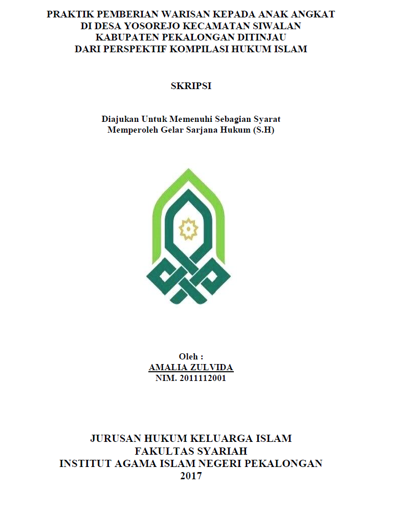 Praktik Pemberian Warisan Kepada Anak Angkat Di Desa Yosorejo Kecamatan Siwalan Kabupaten Pekalongan Ditinjau Dari Perspektif Kompilasi Hukum Islam