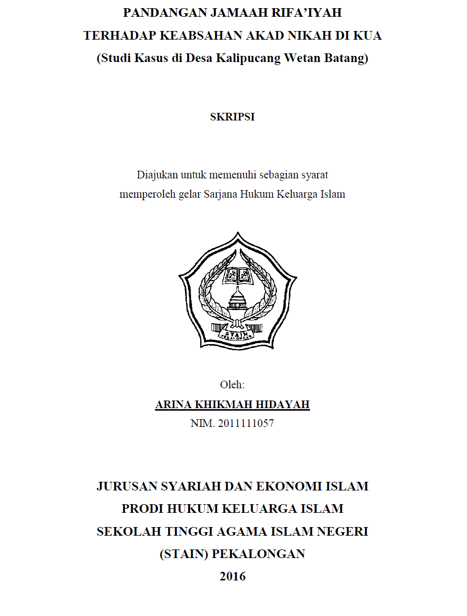 Pandangan Jamaah Rifa'iyah Terhadap Keabsahan Akad Nikah Di KUA (Studi Kasus di Desa Kalipucang Wetan Batang)