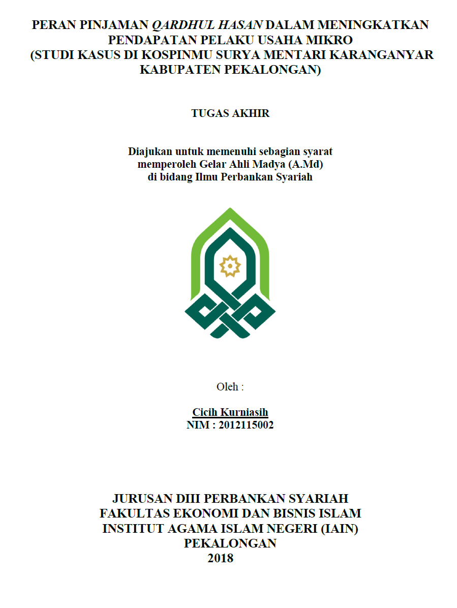 Peran Pinjaman Qardhul Hasan Dalam Meningkatkan Pendapatan Pelaku Usaha Mikro (Studi Kasus Di KOSPINMU Surya Mentari Karanganyar Kabupaten Pekalongan)