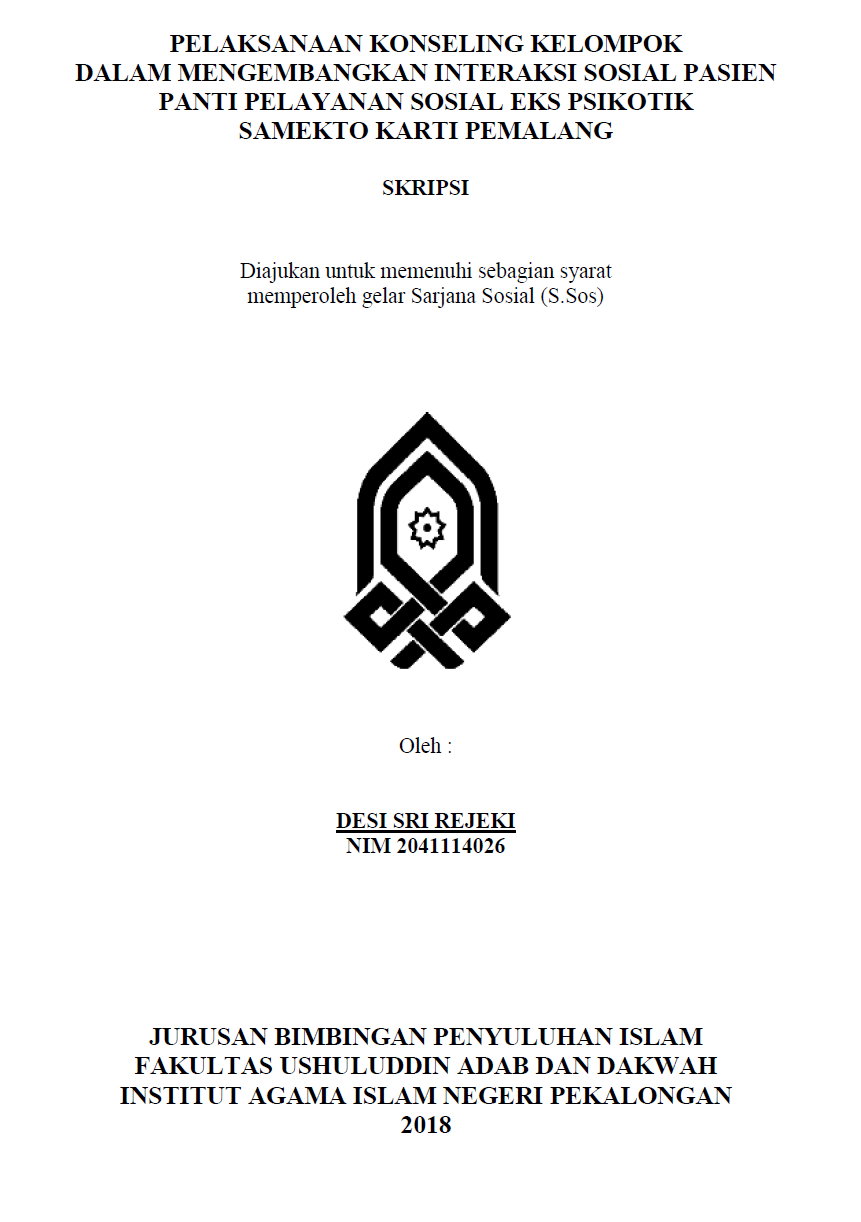 Pelaksanaan Konseling Kelompok dalam Mengembangkan Interaksi Sosial Pasien Panti Pelayanan Sosial Eks Psikotik Samekto Karti Pemalang